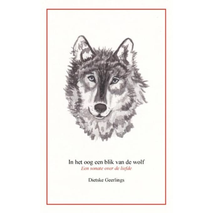 In Het Oog Een Blik Van De Wolf - Dietske Geerlings