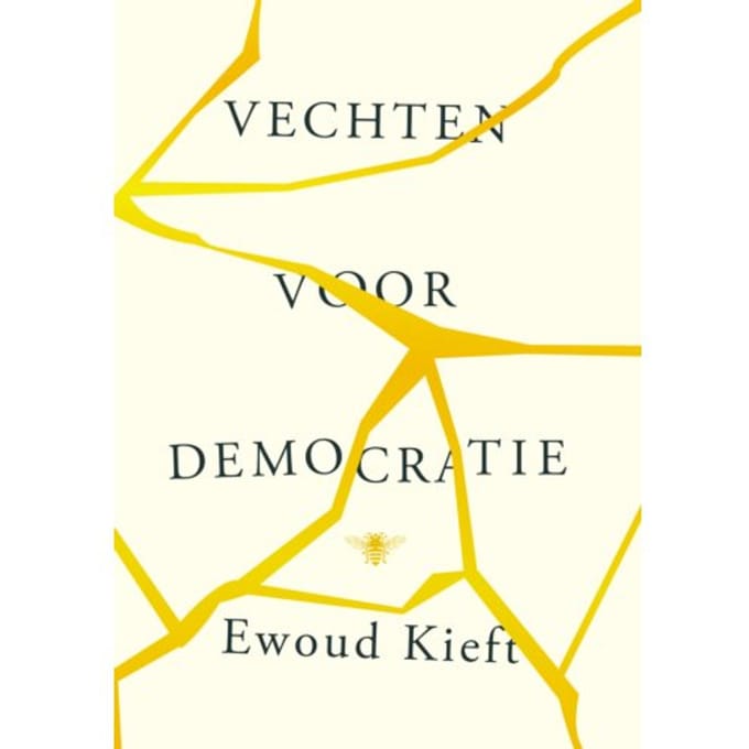 Vechten Voor Democratie - Ewoud Kieft