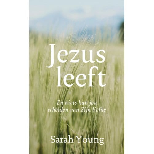 Jezus Leeft - Sarah Young