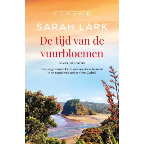 De Tijd Van De Vuurbloemen - De Vuurbloemen - Sarah Lark