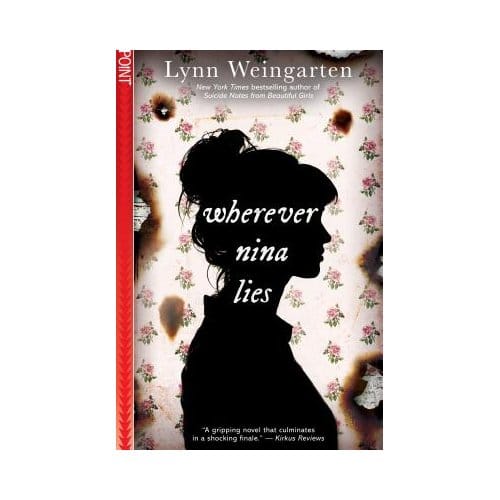 Wherever Nina Lies (Point Paperbacks) - Lynn Weingarten