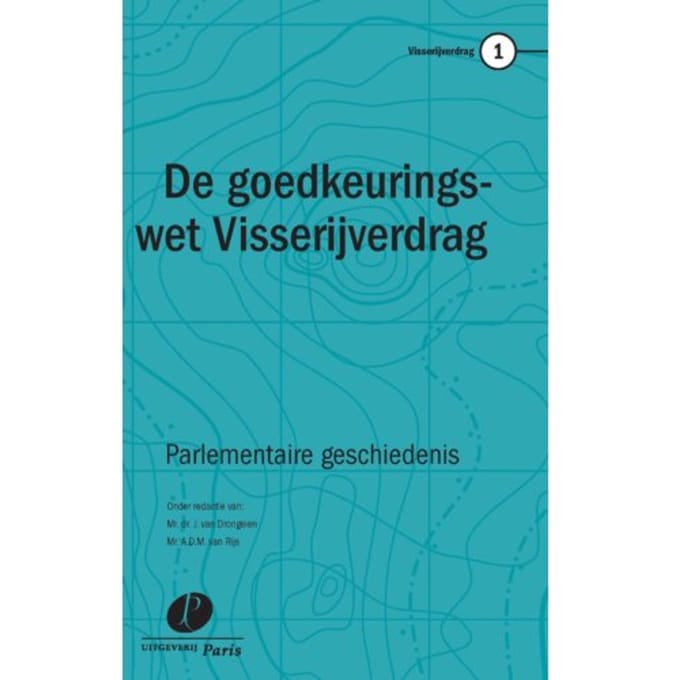 De Goedkeuringswet Van Het Visserijverdrag - Visserijverdrag