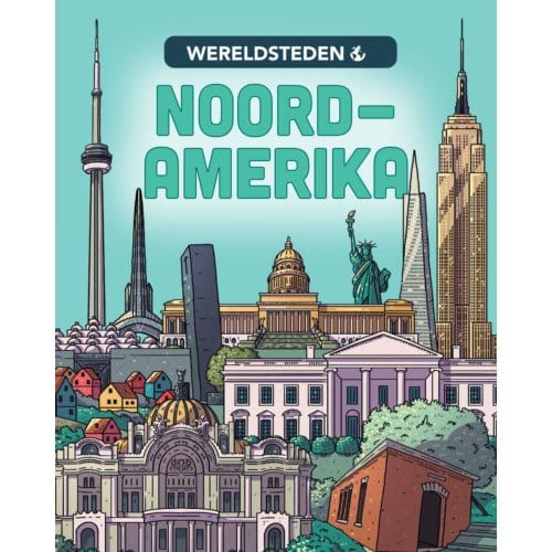 Noord-Amerika - Wereldsteden - Liz Gogerly