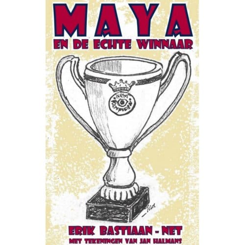 Maya En De Echte Winnaar - Erik Bastiaan-Net