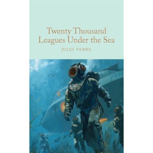 Twenty Thousand Leagues Under The Sea - Macmillan Collector's Library - Jules Verne