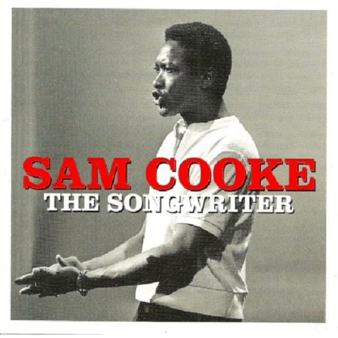 Songwriter - Sam Cooke