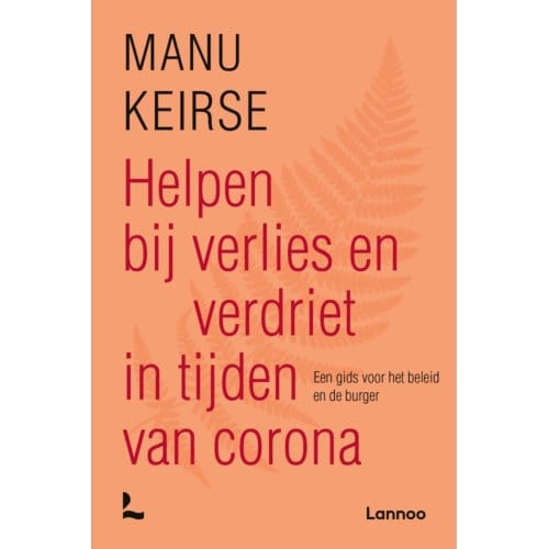 Helpen Bij Verlies En Verdriet In Tijden Van Corona