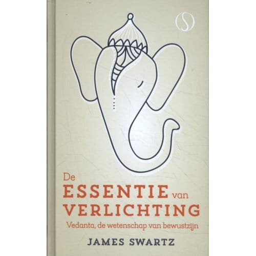 Essentie Van Verlichting - James Swartz