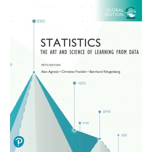 Statistics: The Art And Science Of Learning From Data, Global Edition - Alan Agresti