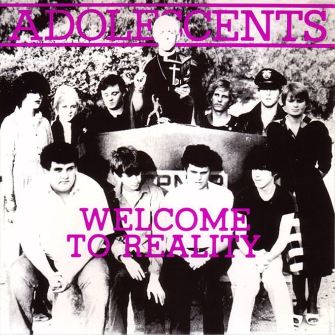 Welcome To Reality - Adolescents