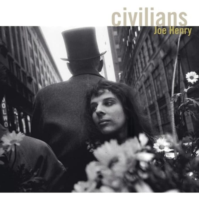 Civilians - Joe Henry