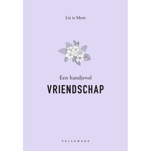 Een Handjevol Vriendschap - Liz is More