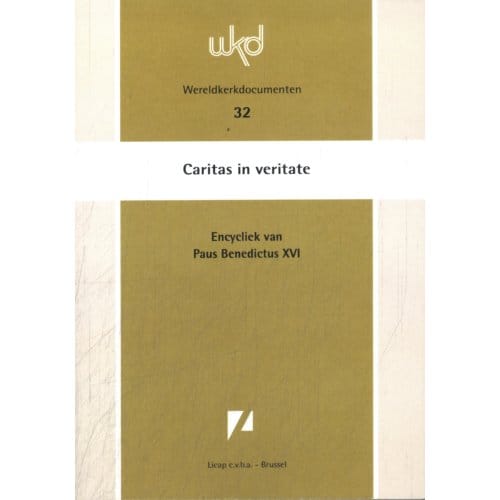 Caritas In Veritate - Wereldkerkdocumenten - Benedictus XVI