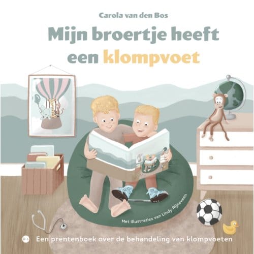 Mijn Broertje Heeft Een Klompvoet - Carola van den Bos