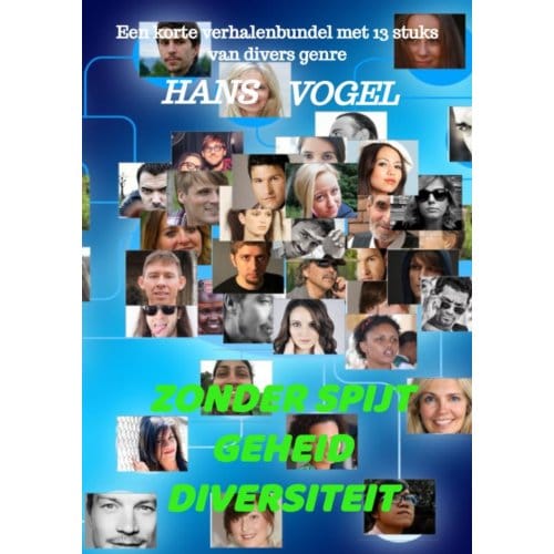 Zonder Spijt Geheid Diversiteit - Hans Vogel