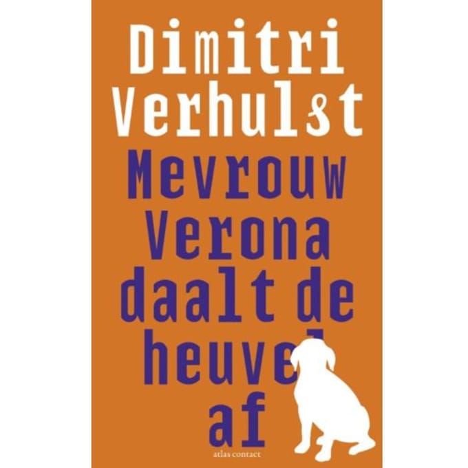 Mevrouw Verona Daalt De Heuvel Af - Dimitri Verhulst
