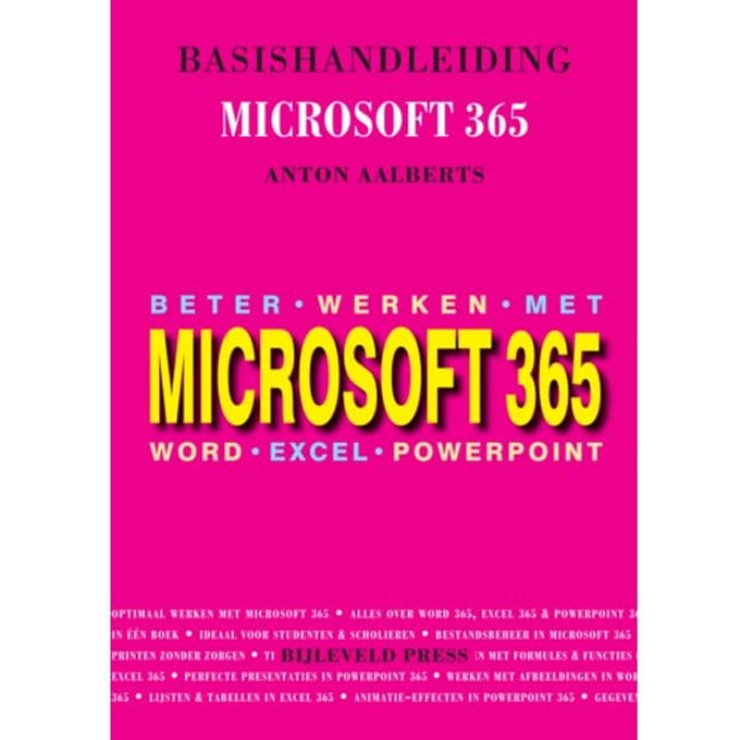 Basishandleiding Beter Werken Met Microsoft 365 - Anton Aalberts