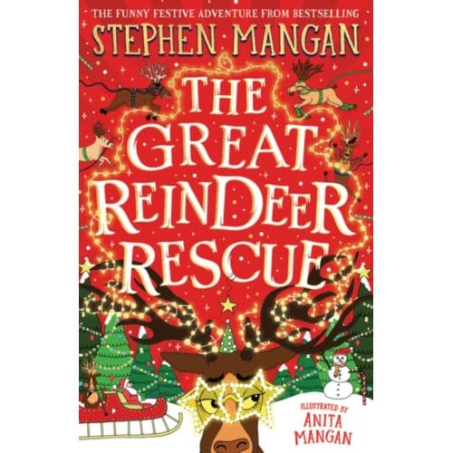 The Great Reindeer Rescue - Stephen Mangan