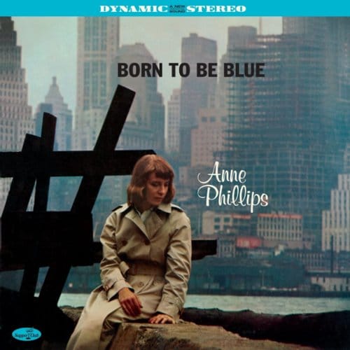 Born To Be Blue - Anne Phillips