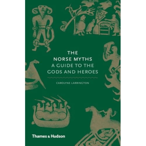 The Norse Myths - Myths - Carolyne Larrington