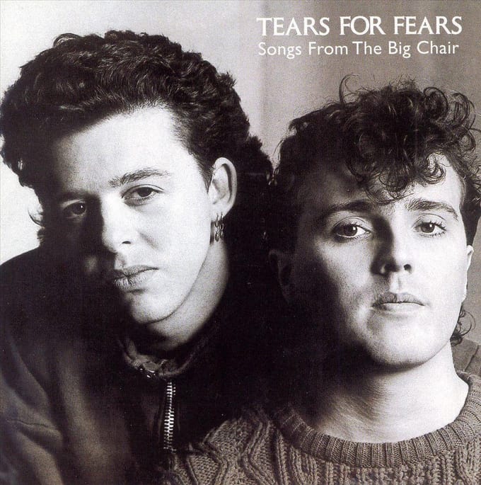 Songs From The Big Chair - Tears For Fears