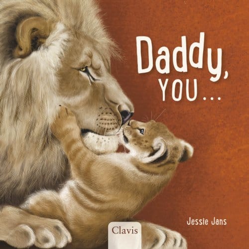 Daddy, You... - Jessie Jans