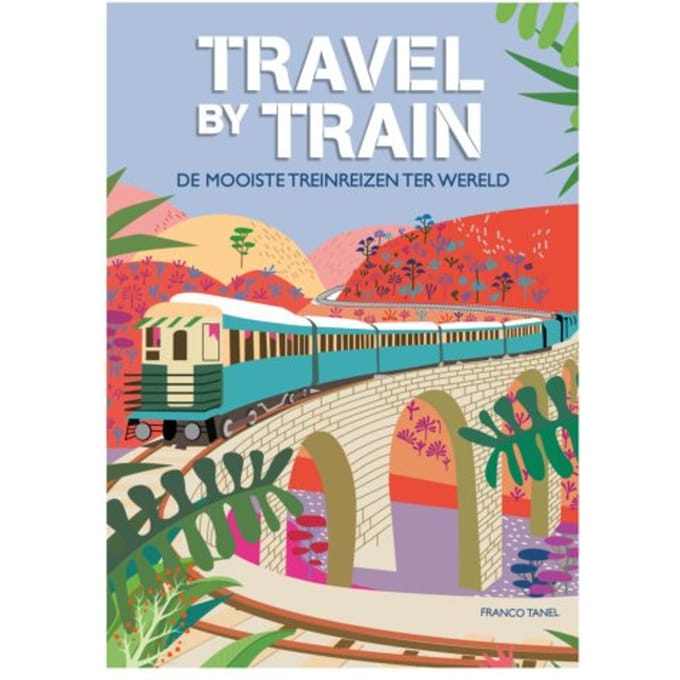 Travel By Train - Franco Tanel