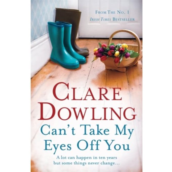 Can't Take My Eyes Off You - Dowling, Clare