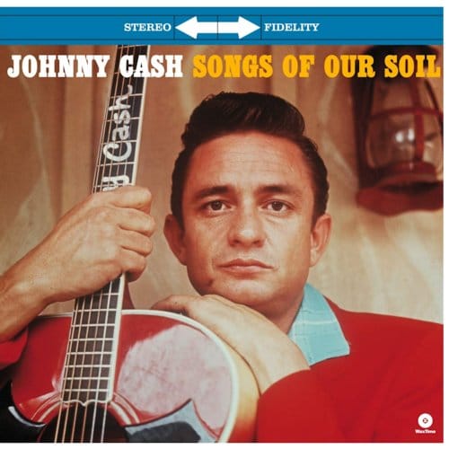 Songs Of Our Soil - Johnny Cash