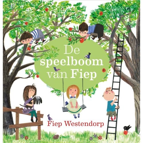 De Speelboom Van Fiep - Fiep Westendorp