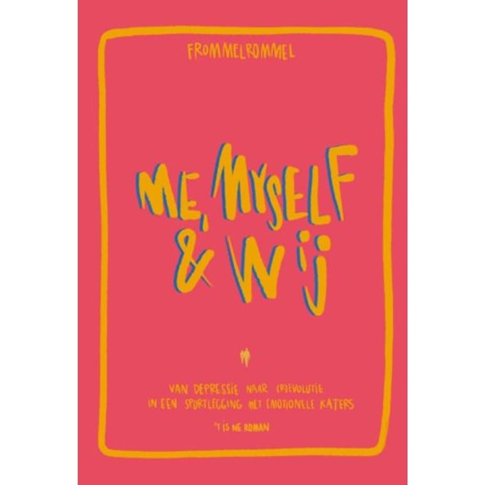 Me, Myself & Wij - Frommelrommel