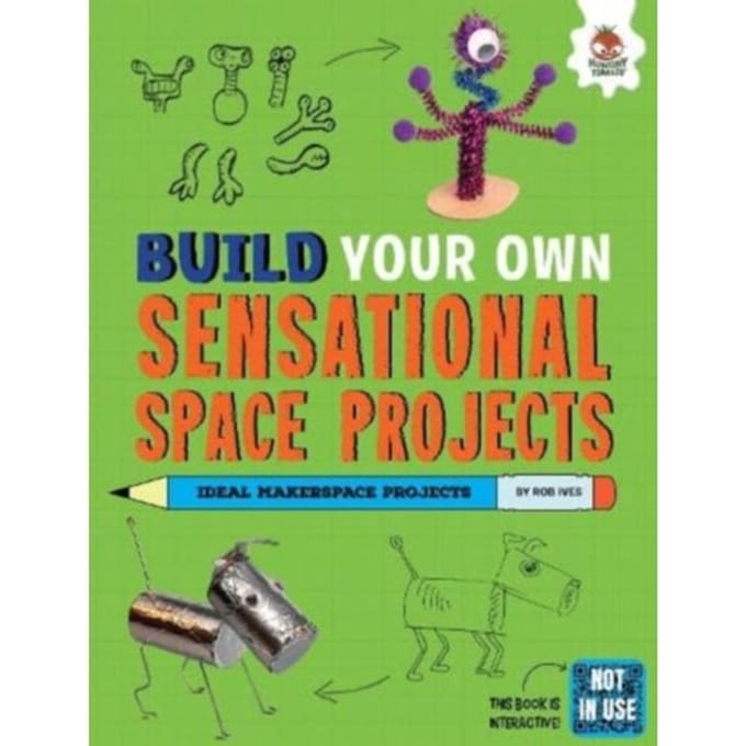Build Your Own Sensational Space Projects - Build Your Own - Rob Ives
