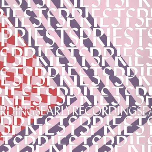 Early Recordings - Priests
