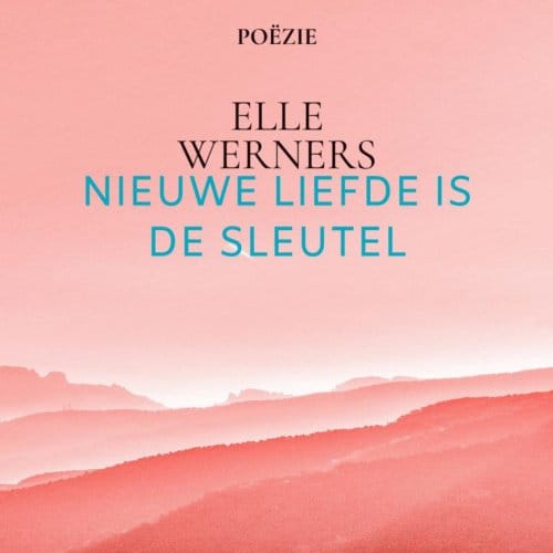 Nieuwe Liefde Is De Sleutel - Elle Werners