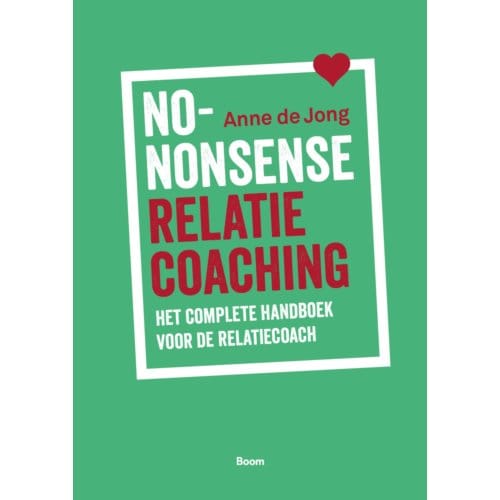No-Nonsense Relatiecoaching - Anne de Jong