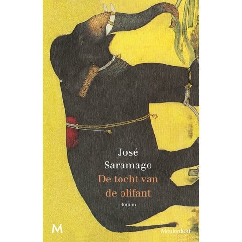 De Tocht Van De Olifant - José Saramago