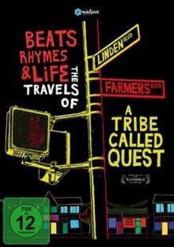 Beats, Rhymes & Life: The Travels of a Tribe Called Quest