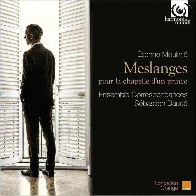 Ensemble Correspondances, Sébastien Daucé - Moulinié: Meslanges Pour La Chapelle D'Un Prince (CD)