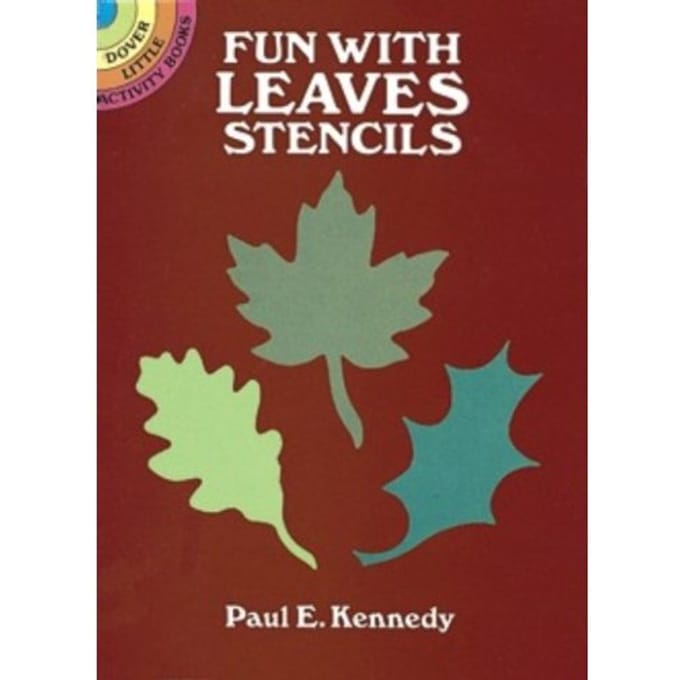 Fun With Leaves Stencils - Little Activity Books - Paul E. Kennedy