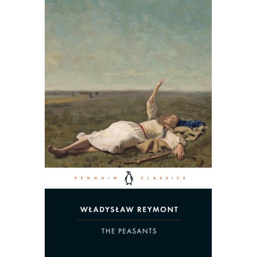 The Peasants - Wladyslaw Reymont