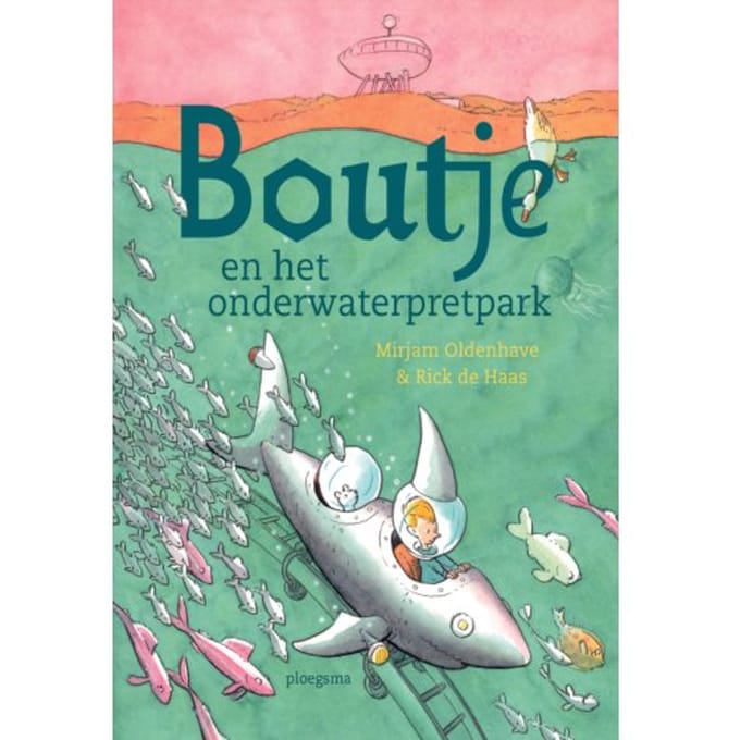Boutje En Het Onderwaterpretpark - Boutje - Mirjam Oldenhave