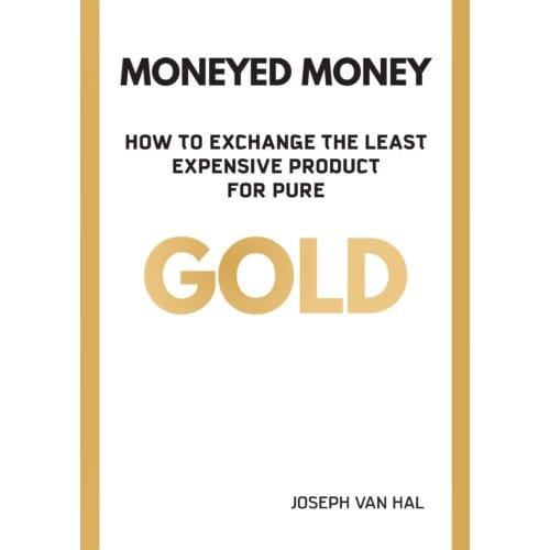 Moneyed Money - Joseph Van Hal