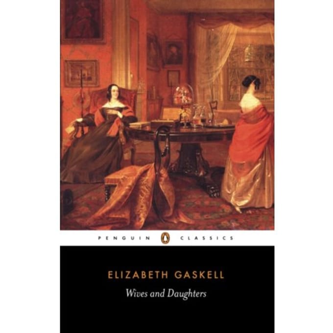 Wives And Daughters - Penguin Classics - Elizabeth Gaskell