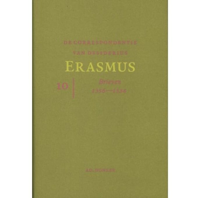 De Correspondentie Van Desiderius Erasmus / 10