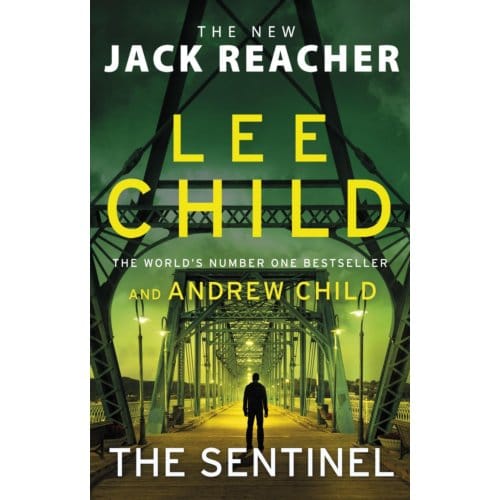 The Sentinel - Jack Reacher - Lee Child