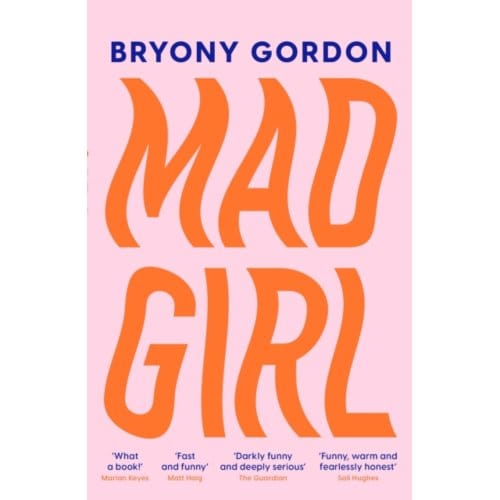 Mad Girl - Bryony Gordon