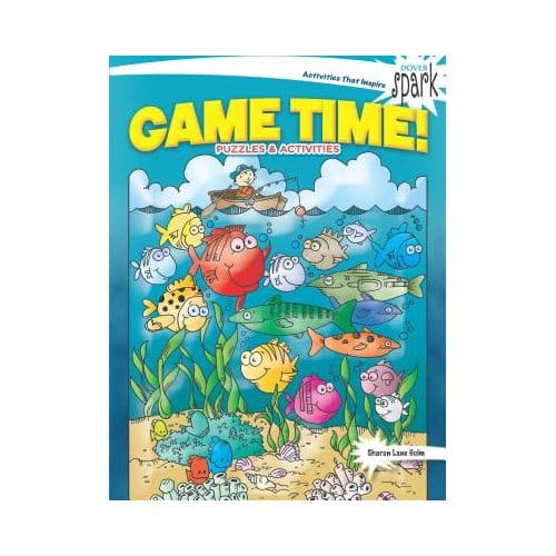 Spark Game Time! Puzzles & Activities - Sharon Holm