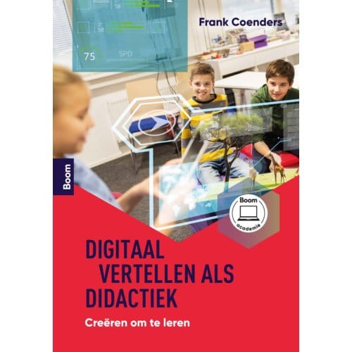 Digitaal Vertellen Als Didactiek - Frank Coenders