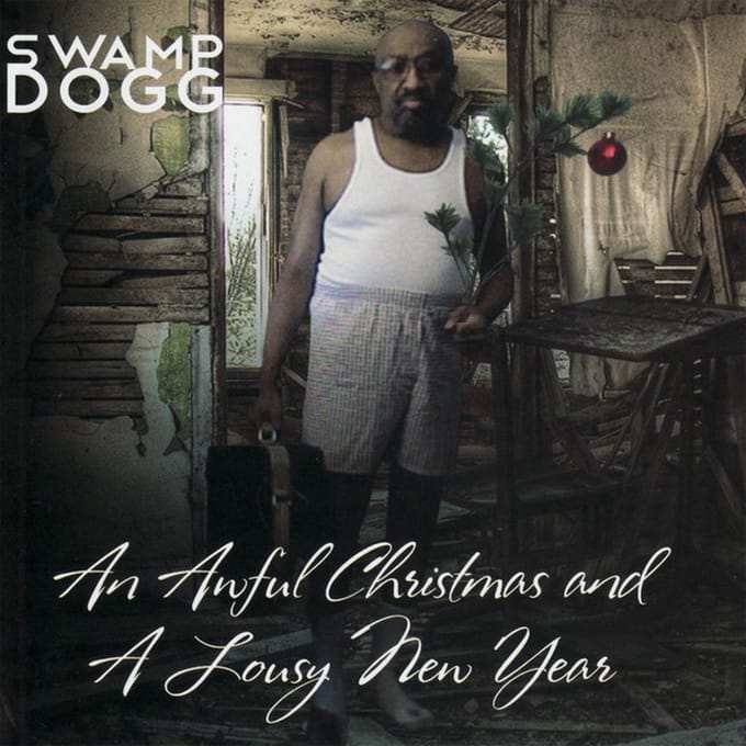 Swamp Dogg - An Awful Christmas And A Lousy New Year (CD)