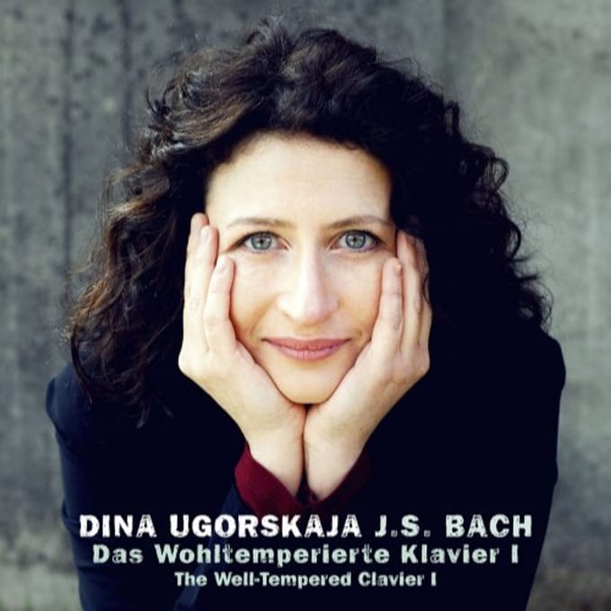 Bach: Well-Tempered Clavier I - Dina Ugorskaja